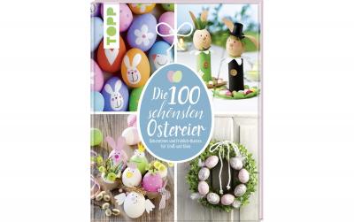 Topp Buch die 100 schönsten Ostereier
