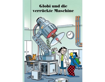 Globi, Globi und die verrückte Maschine