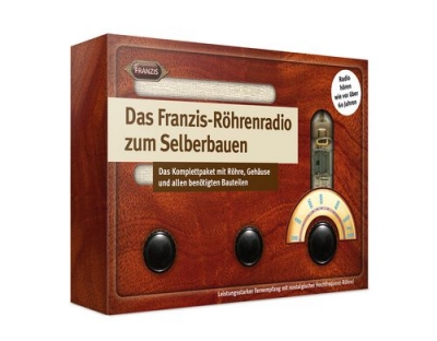 Das Franzis-Röhrenradio zum Selberbauen