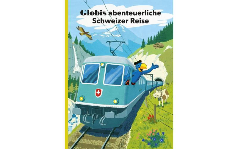Globis abenteuerliche Schweizer Reise